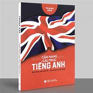 Cẩm Nang Cấu Trúc Tiếng Anh Phần 1 Pdf Sách