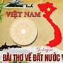 Giới Thiệu Về Bài Thơ Việt Nam Quê Hương Ta