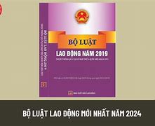 Luật Lao Động Mới Năm 2023