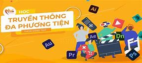 Trường Chuyên Về Truyền Thông Đa Phương Tiện